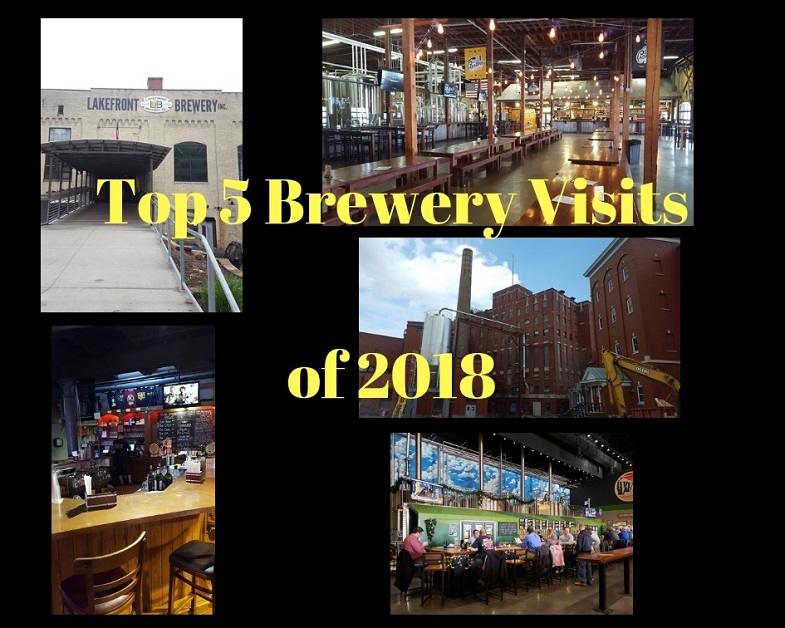 Top 5 Brewery Visits Of 2018 | GreatBeerNow.com